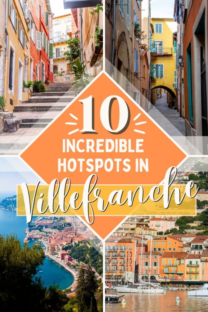 A vibrant collage showcasing picturesque streets, colorful buildings, and scenic waterfronts of Villefranche-sur-Mer, emphasizing 10 must-see locations in the area.