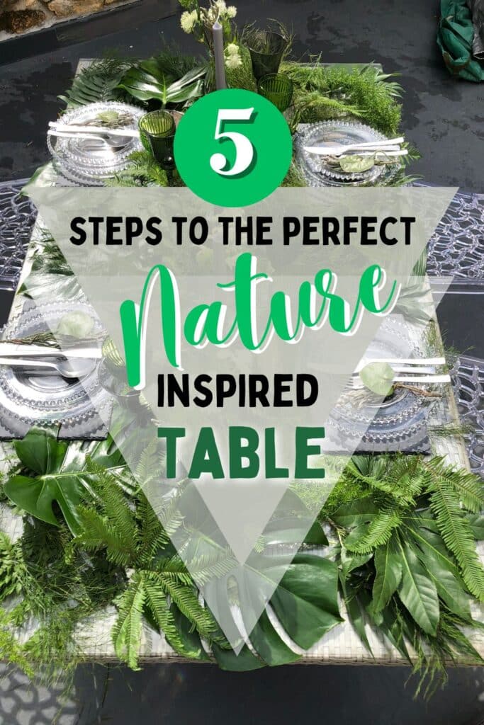 Overhead view of a lush summer garden tablescape featuring greenery, beaded glass plates, silverware, and green glassware. A bold text overlay reads, "5 Steps to the Perfect Nature-Inspired Table."